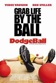 Image result for Dodgeball Movie Poster