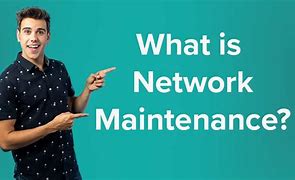 Image result for Network Maintenance