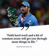 Image result for MS Dhoni Motivational Quotes 7