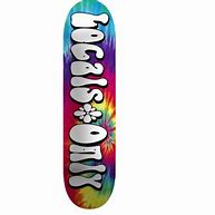 Image result for Locals Only Skateboard