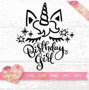 Image result for Unicorn Birthday SVG Cut File Free