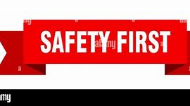 Image result for Safety First Sign Board