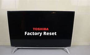 Image result for Factory Reset Toshiba TV