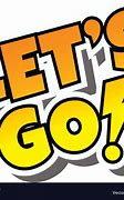 Image result for Let's La Go