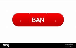 Image result for Ban Button