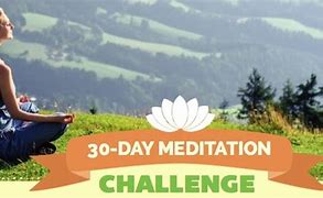 Image result for Meditation 30 day challenge