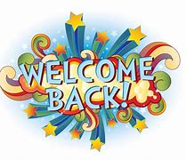 Image result for Welcome Back Printable Free