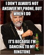 Image result for Answer The Damn Phone Meme