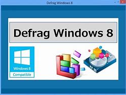 Image result for Defrag Windows 8