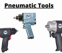 Image result for pneumatic tool
