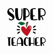 Image result for The Best Teacher Supporter PNG