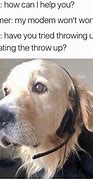 Image result for Funny Customer Service Pet Memes