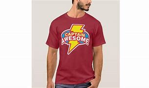 Image result for Captain Awesome T-Shirt
