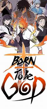 Image result for Born to Be God Manga
