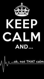 Image result for Keep Calm Car iPhone