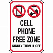 Image result for Cell Phone Free Zone Sign