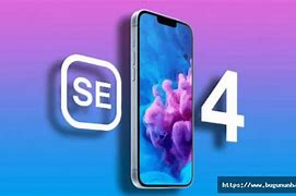 Image result for iPhone SE 4 When