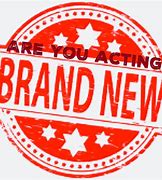 Image result for Acting Brand New