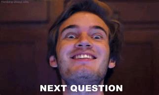 Image result for No More Questions Meme