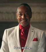 Image result for Giancarlo Esposito I Was Acting Meme