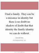 Image result for Family Identity Quotes