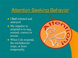 Image result for Attention Seeking