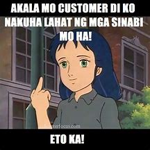 Image result for Call Center Memes Tagalog