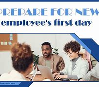 Image result for New Employee First Day