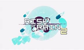 Image result for Risk of Rain 2 Icon