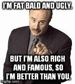 Image result for Dr. Phil Dank Memes