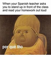 Image result for Spanish Teacher Memes