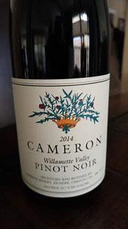 Image result for Cameron Pinot Noir Willamette Valley