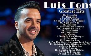 Image result for Songs by Luis Fonsi