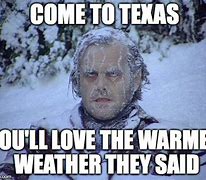 Image result for Texas Winter Meme