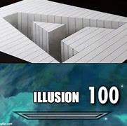 Image result for Illusion 100 Skyrim Meme