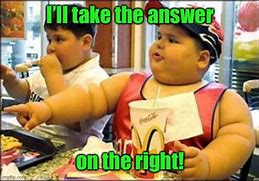 Image result for I Have the Answer Meme