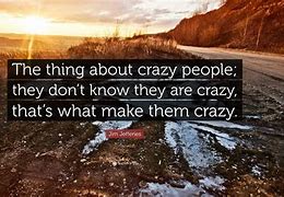 Image result for Crazyqoutes