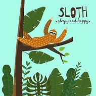 Image result for Funny Sloth Cartoon