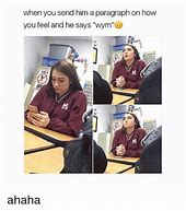 Image result for Wym He Meme