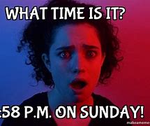 Image result for What Time Meme