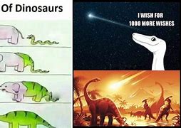 Image result for Meme 4 Dinosaur