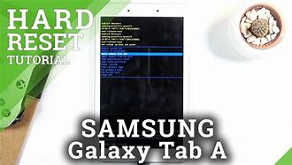Image result for Samsung A8 Tablet Hard Reset