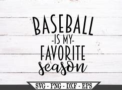 Image result for Baseball Is My Favorite Season SVG