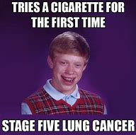 Image result for Cigarette Meme