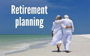 Image result for Retirement Planning Plan