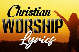Image result for Christian Songs Video with Lyrics