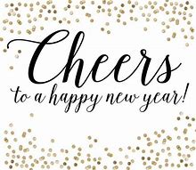 Image result for Cheers to a New Year Quotes