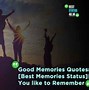 Image result for Some Memories Quotes