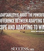 Image result for Quotes About Adapting to Change at Work