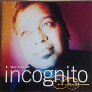 Image result for Incognito Songs